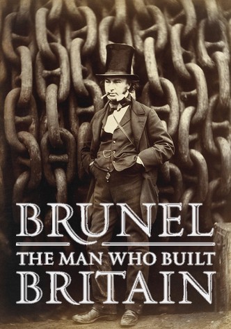 Brunel: The Man Who Built Britain