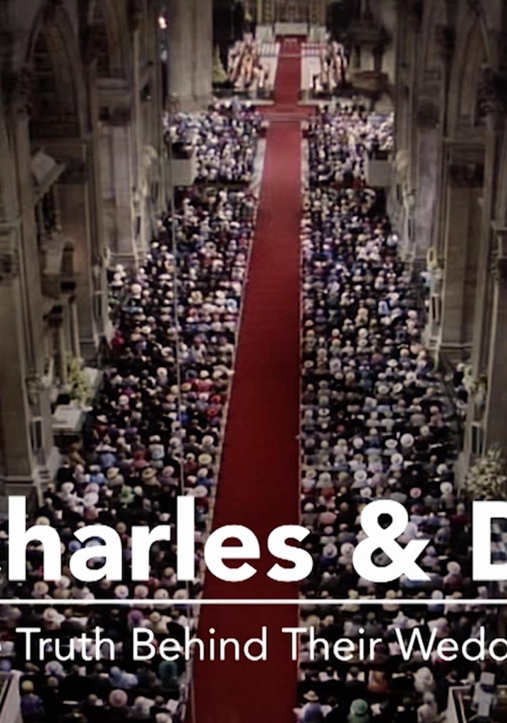 Charles & Di: The Truth Behind Their Wedding