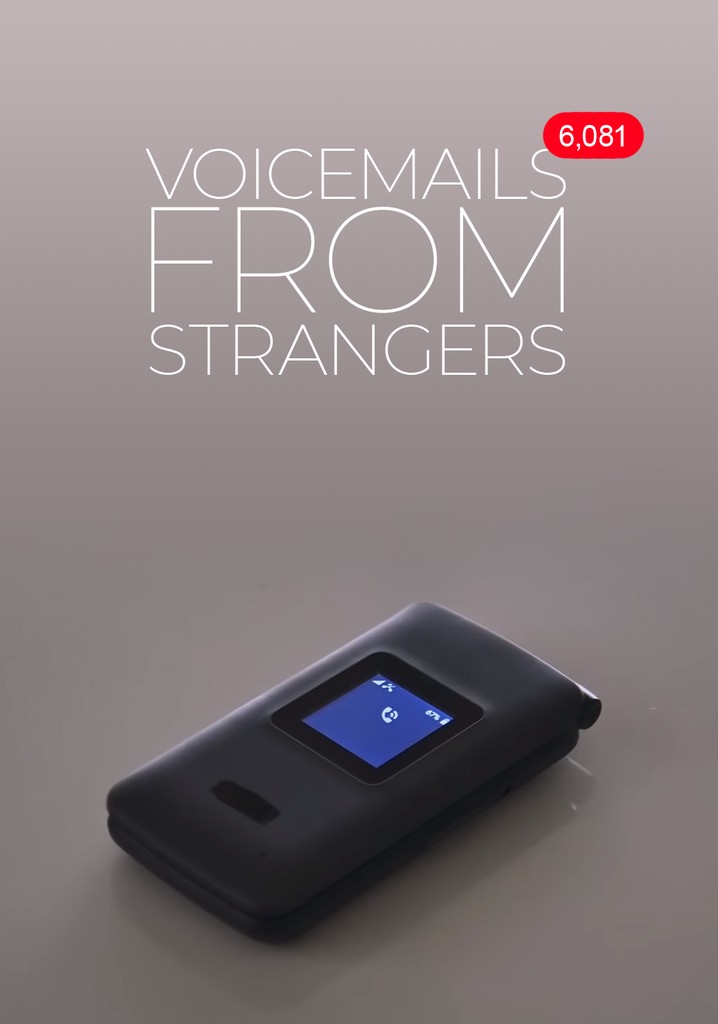 Voicemails From Strangers