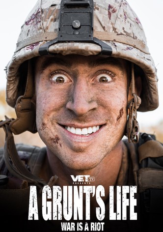 A Grunt's Life