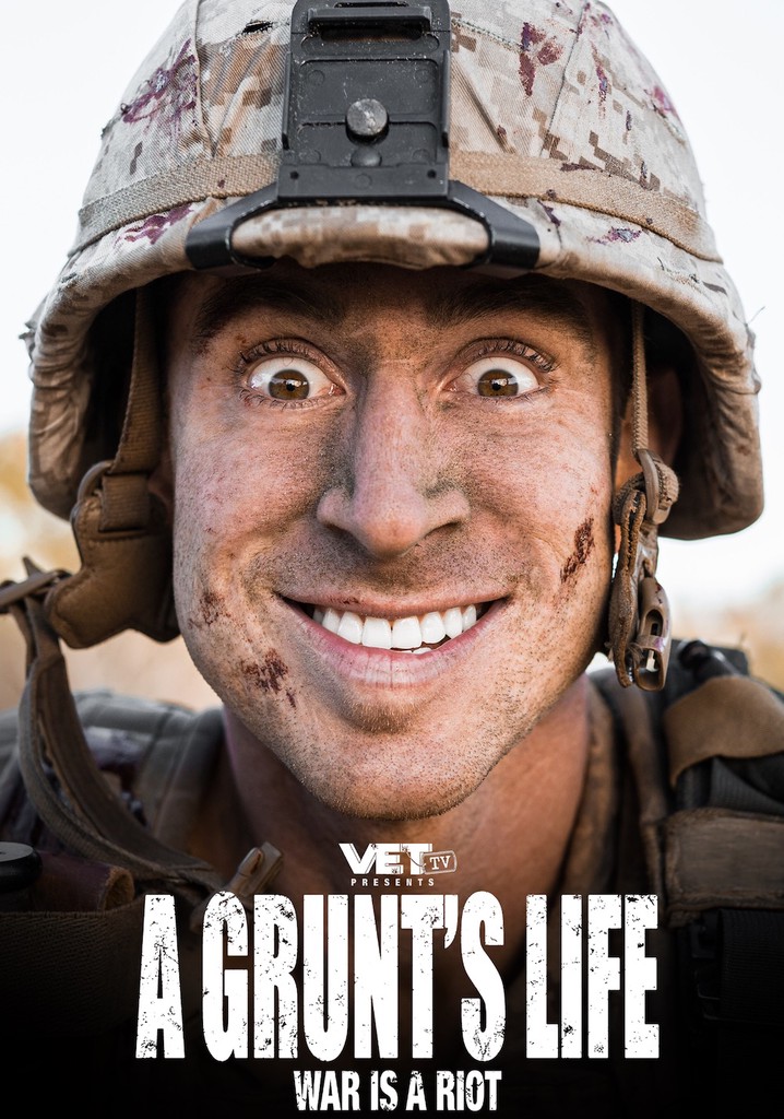 A Grunt's Life