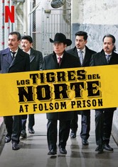 Los Tigres del Norte at Folsom Prison
