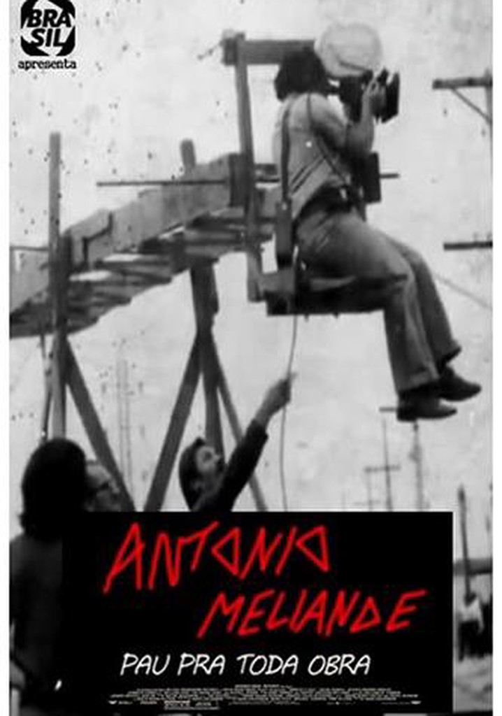 Antonio Meliande: Pau pra toda obra