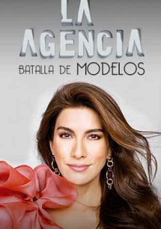 La Agencia, batalla de modelos