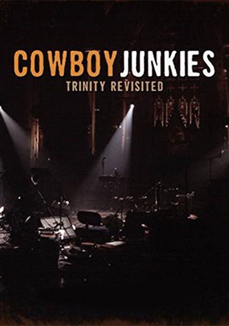 Cowboy Junkies: Trinity Revisited