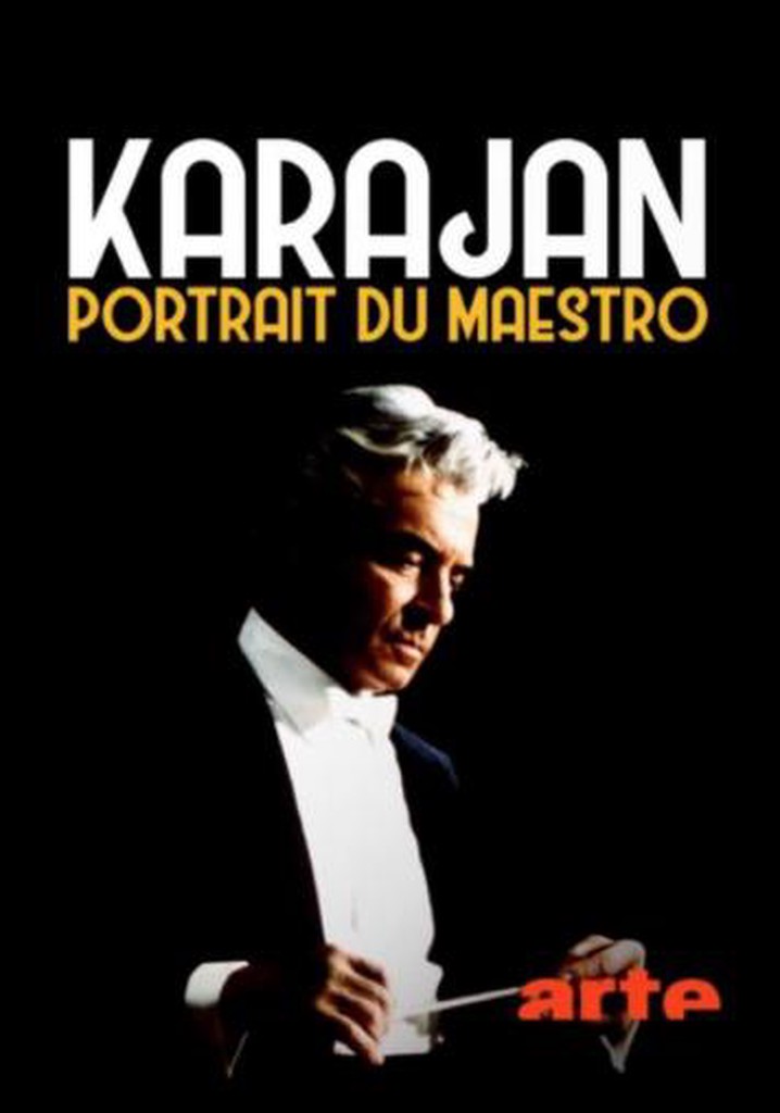 Karajan: Portrait of a Maestro