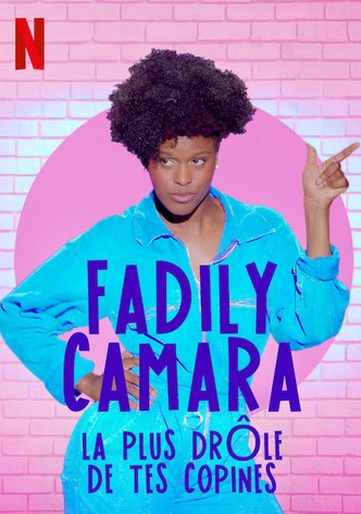 Fadily Camara : La plus drôle de tes copines