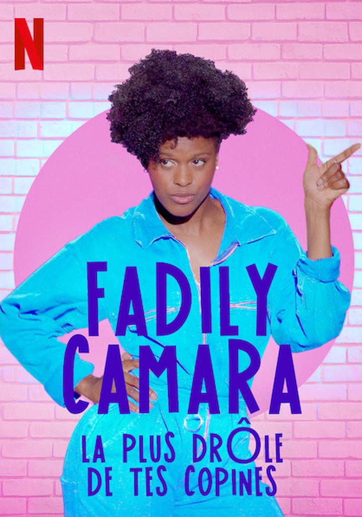 Fadily Camara: La plus drôle de tes copines
