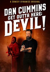 Dan Cummins: Get Outta Here; Devil!