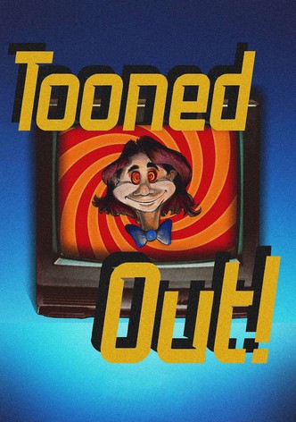 Tooned Out