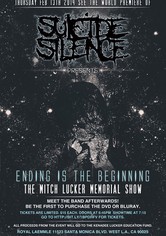 Suicide Silence - Ending Is The Beginning: The Mitch Lucker Memorial Show