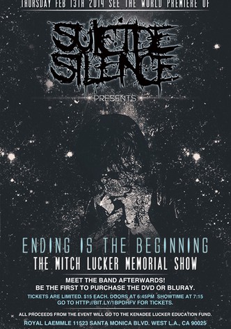 Ending Is the Beginning: The Mitch Lucker Memorial Show
