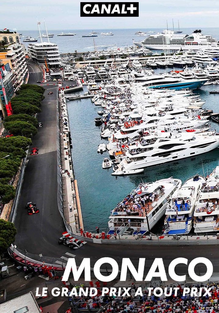 Monaco, le Grand Prix à tout prix