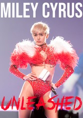 Miley Cyrus: Unleashed