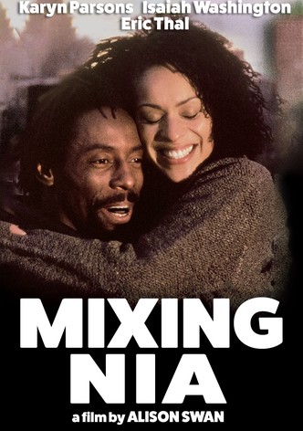 Mixing Nia