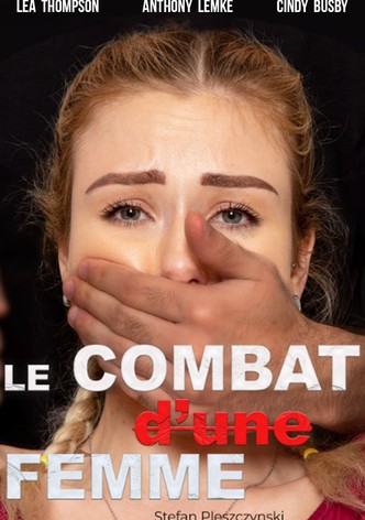 Le combat d'une femme