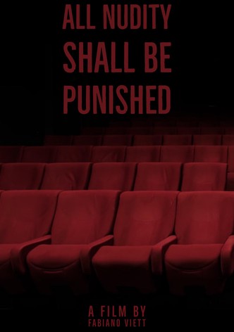 All Nudity Shall be Punished