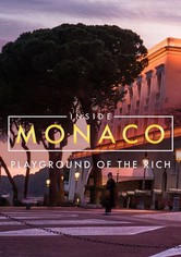 Inside Monaco: Playground of the Rich