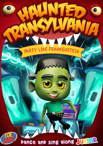 Haunted Transylvania: Party Like Frankenstein