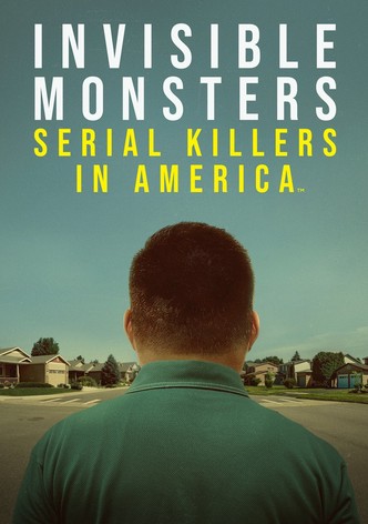 Unsichtbare Monster - Amerikas Serienkiller