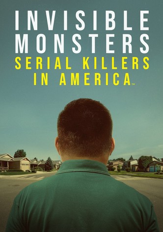 Invisible Monsters: Serial Killers in America, Season 1