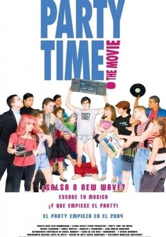 Party Time: The Movie
