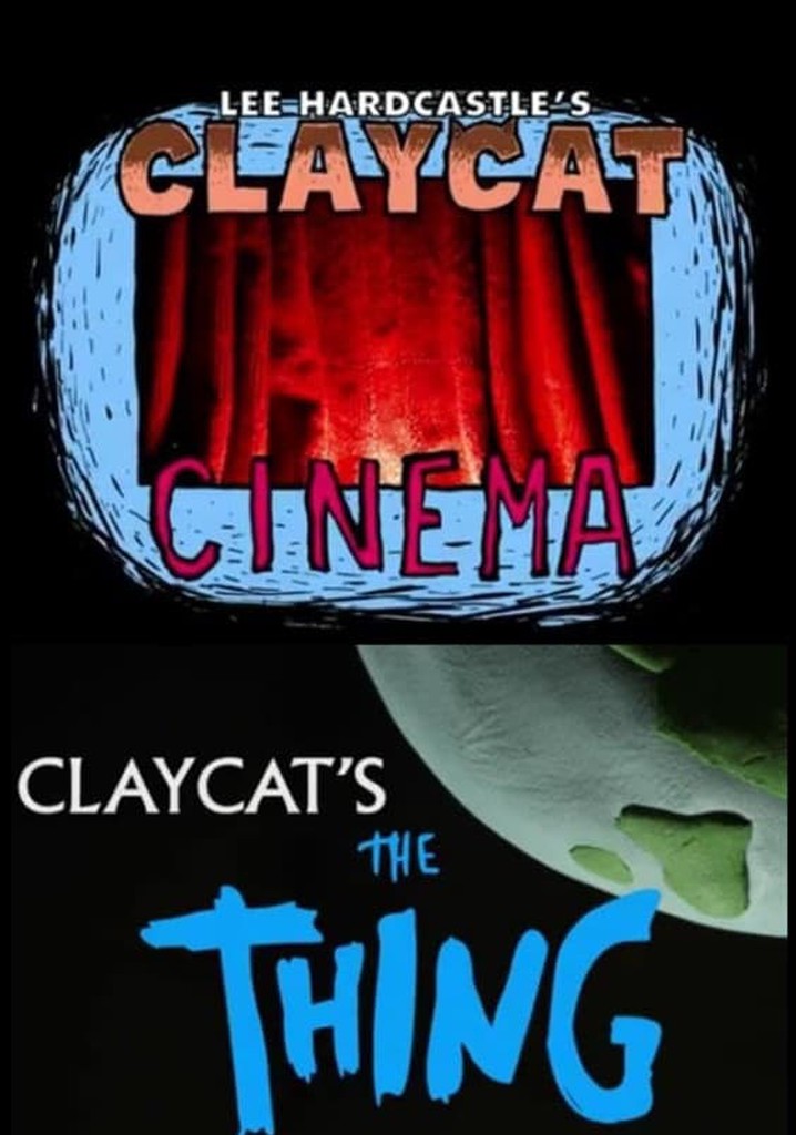 Claycat's The Thing