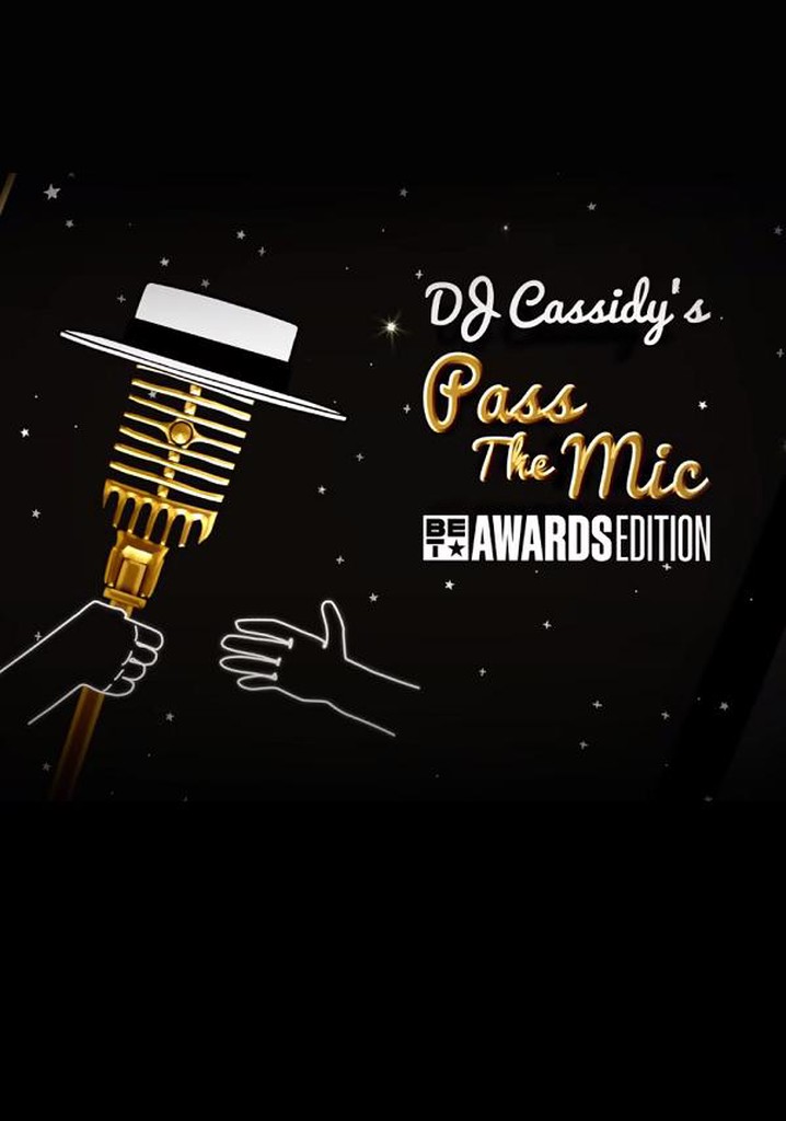 DJ Cassidy's Pass the Mic: BET Awards Edition