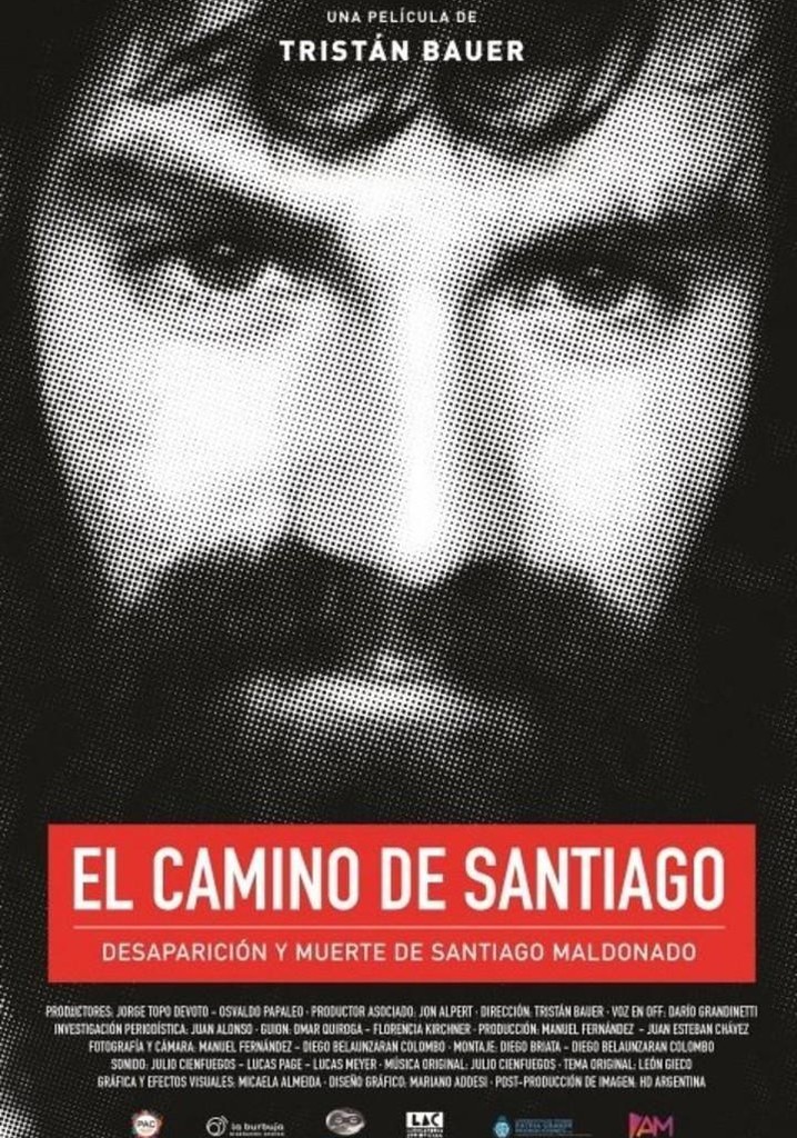 Santiago's Path: Disappearance and Death of Santiago Maldonado