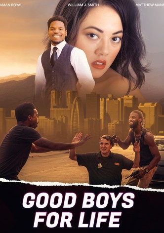 Good Boys for Life