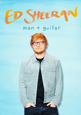 Ed Sheeran: Man + Guitar