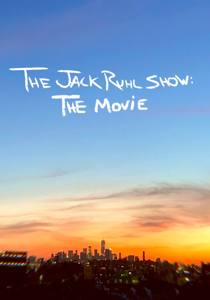The Jack Ruhl Show: The Movie