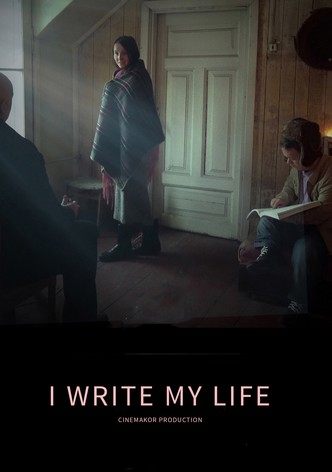 I Write My Life