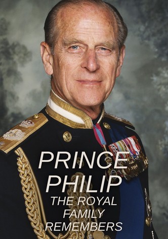 Prince Philip: The Royal Family Remembers
