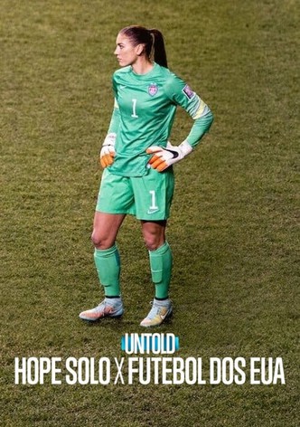 Histórias do Desporto: Hope Solo vs. Futebol dos EUA