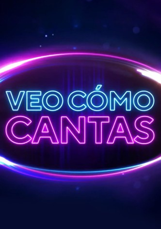 Veo cómo cantas
