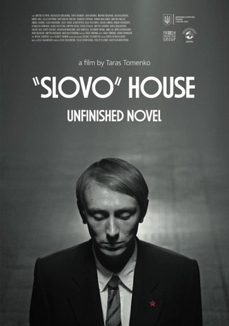 Slovo House. Unfinished Novel