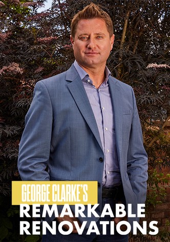 George Clarke's Remarkable Renovations - Season 2