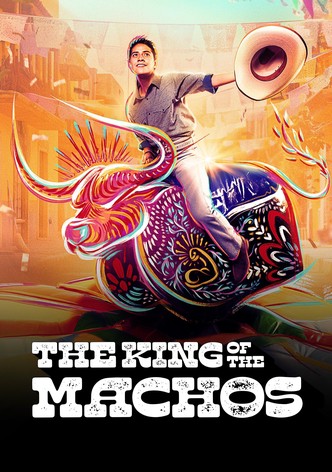 The King of the Machos