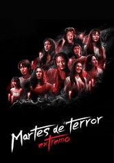 Martes de terror extremo