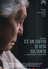 C'è un soffio di vita soltanto