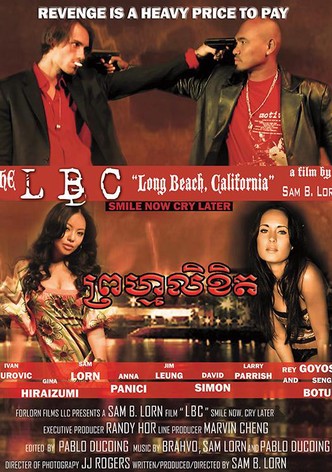 The LBC: Smile Now, Cry Later