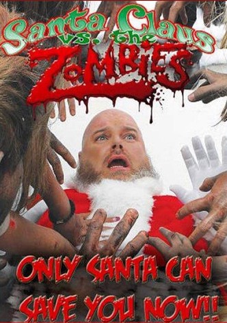 Santa Claus Versus the Zombies
