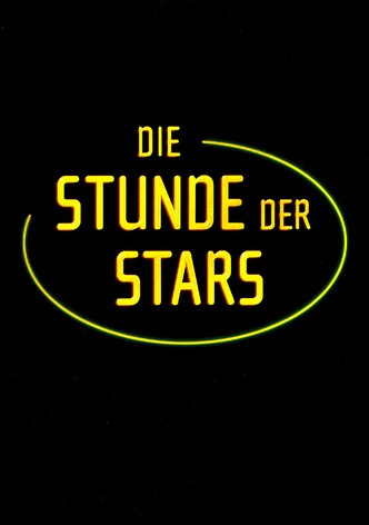 Die Stunde der Stars