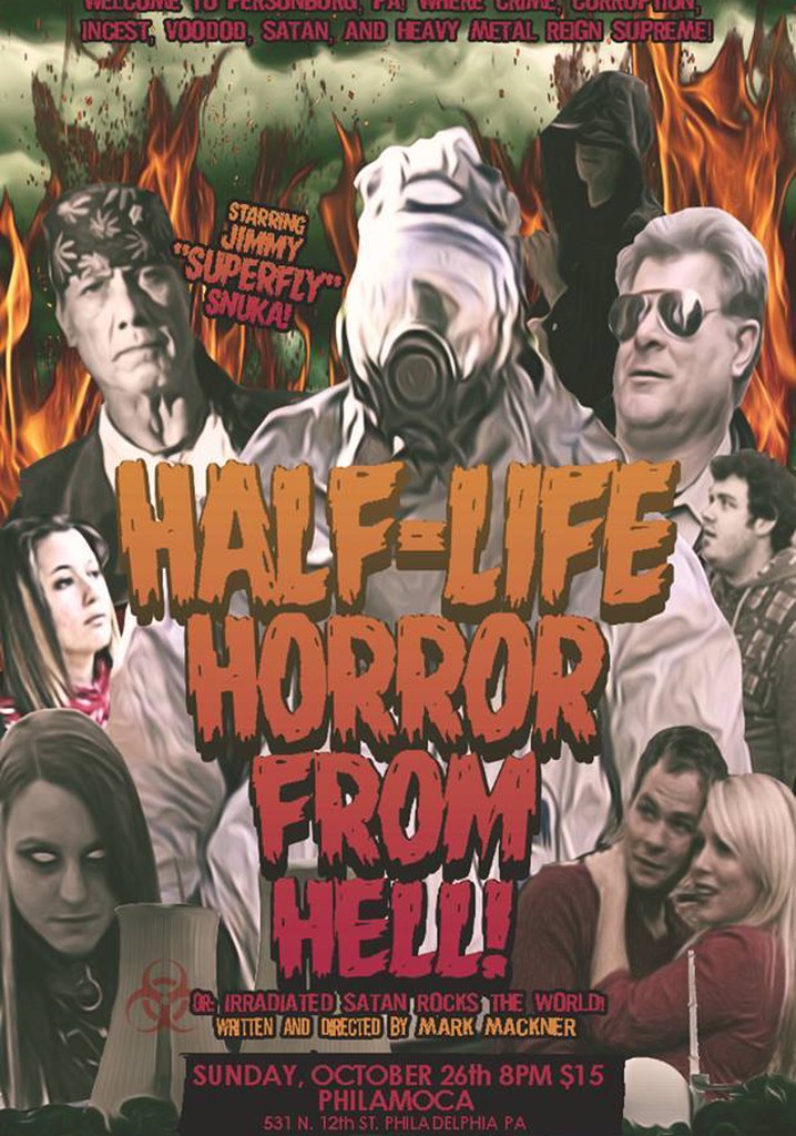 The Half-Life Horror from Hell or: Irradiated Satan Rocks the World!