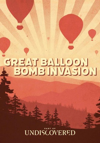 The Great Balloon Bomb Invasion