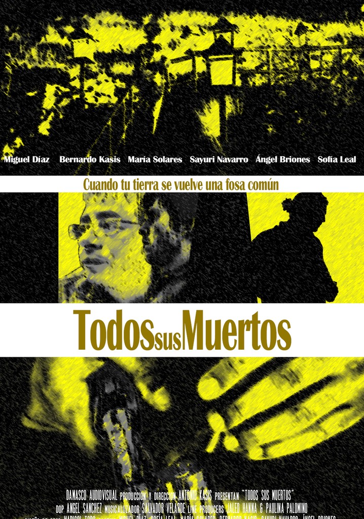 Todos Sus Muertos streaming: where to watch online?