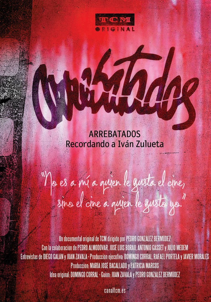Arrebatados. Recordando a Iván Zulueta