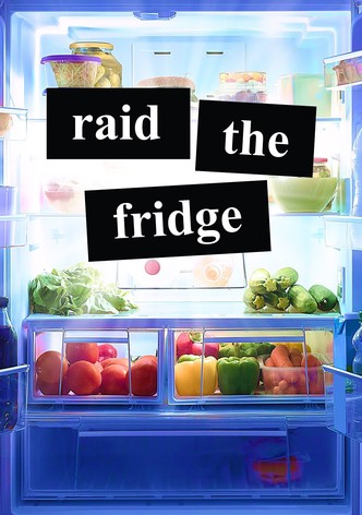 Raid the Fridge