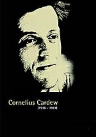 Cornelius Cardew: 1936-1981